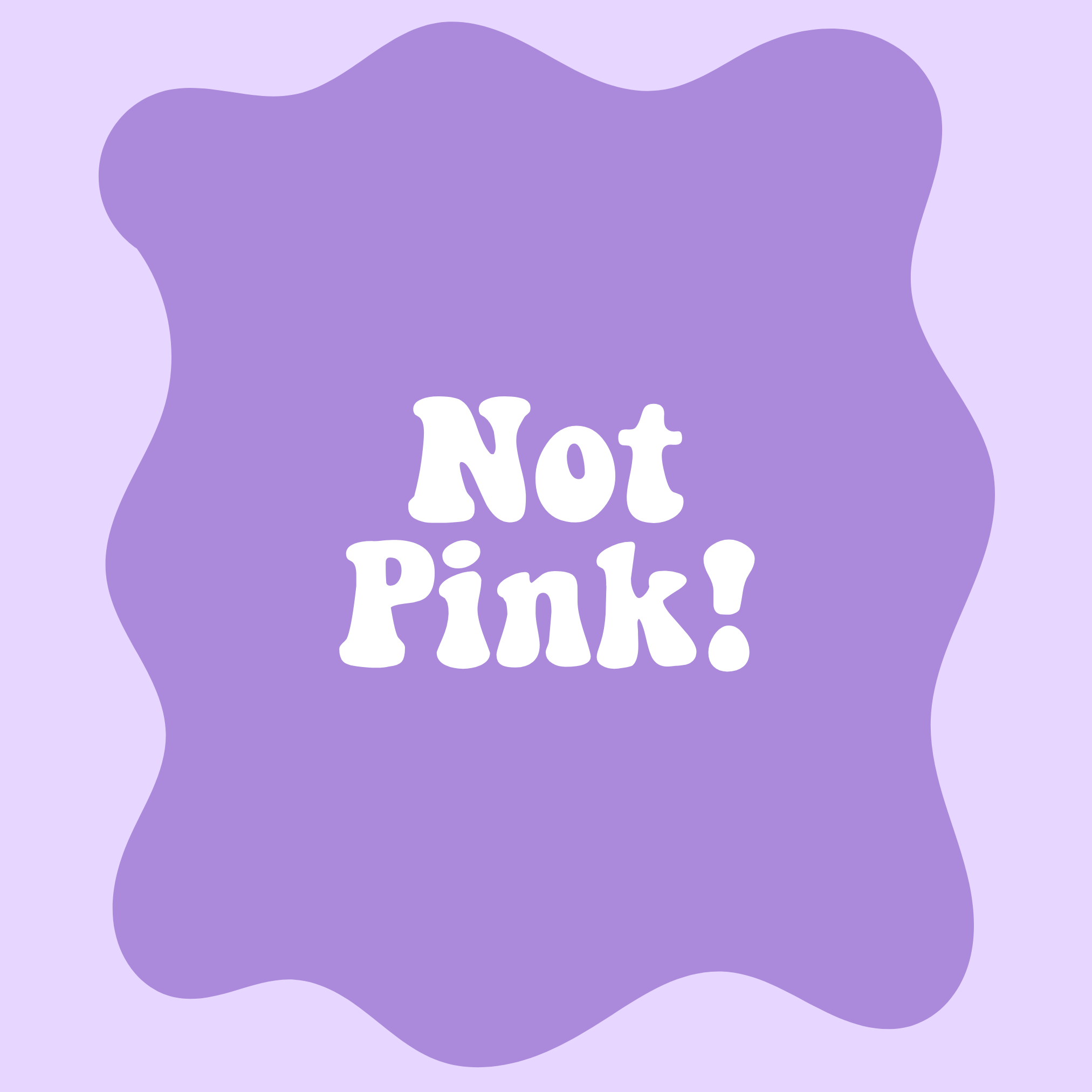 Not pink!