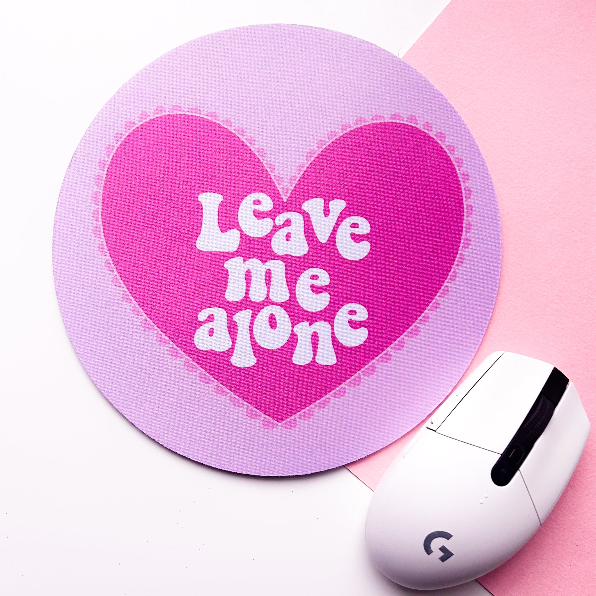 Leave Me Alone Mouse Mat