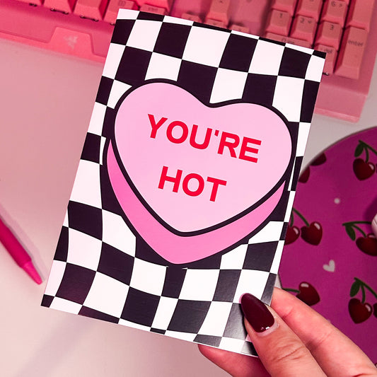 You're Hot Card