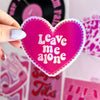 Leave Me Alone Sticker